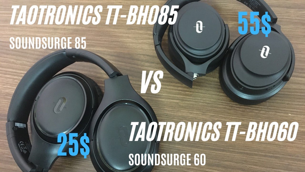  TaoTronics TT-BH085 (SoundSurge 85)  VS TT-BH060 (SoundSurge 60) | Comparison Review and Unboxing