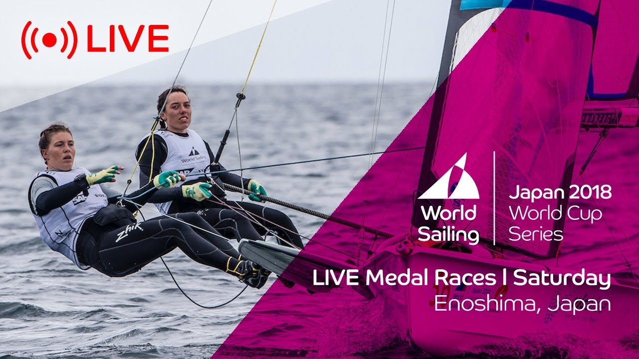 LIVE | Sailing's World Cup Series Enoshima, Japan | Medal Races | Saturday 15th September