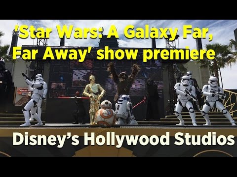 NEW Star Wars: A Galaxy Far, Far Away show from Disney's Hollywood Studios