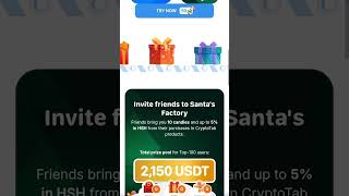 Free Earning Santa's Factory CT Pool New Event Browser #platform #cryptocurrency #cryptotabbrowser