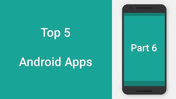 Top 5 Android Apps 2016 Part 6