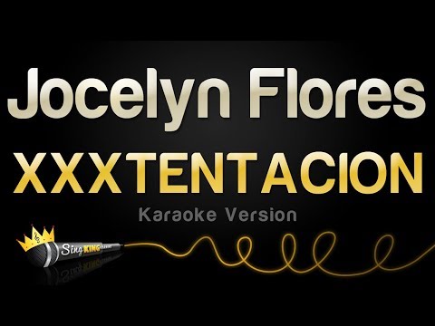 xxxtentacion---jocelyn-flores-(karaoke-version)