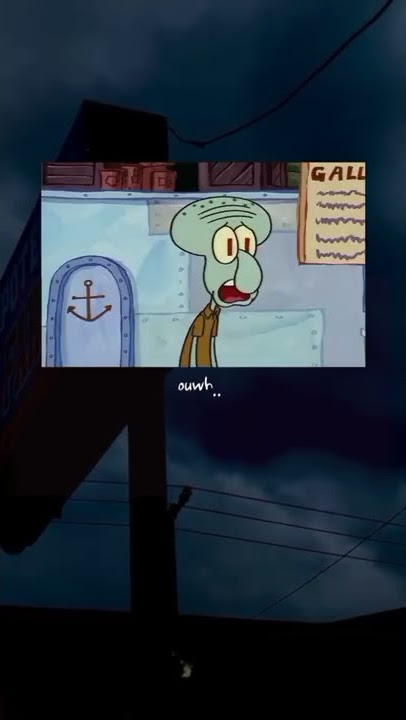 Story wa squidward sedih 30 detik || story wa spongebob - story wa sad