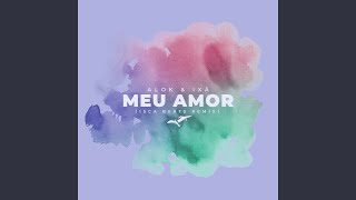 Смотреть клип Meu Amor (Isca Beats Remix)