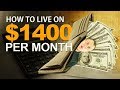 How to Live on $1400 per month