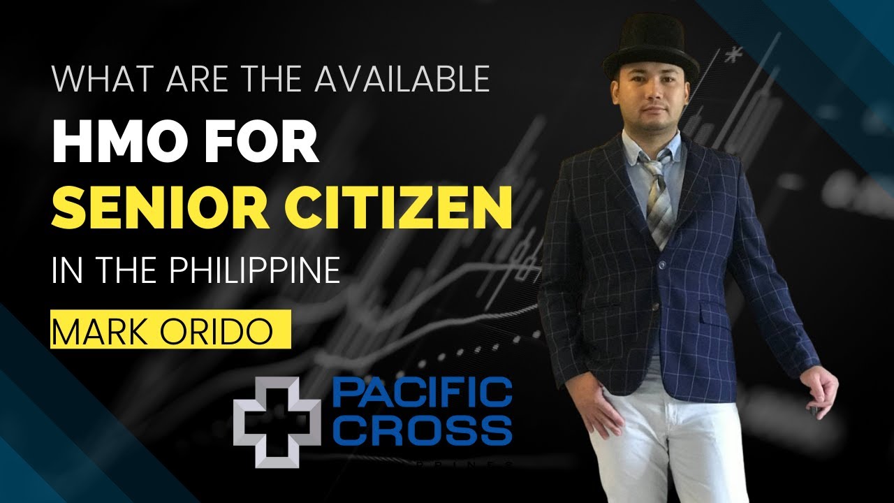 What are the hmo available for senior citizen in the philippines? YouTube