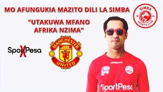 Simba Na Manchester United Dili Limemalizika, MO Aeleza Kila Kitu