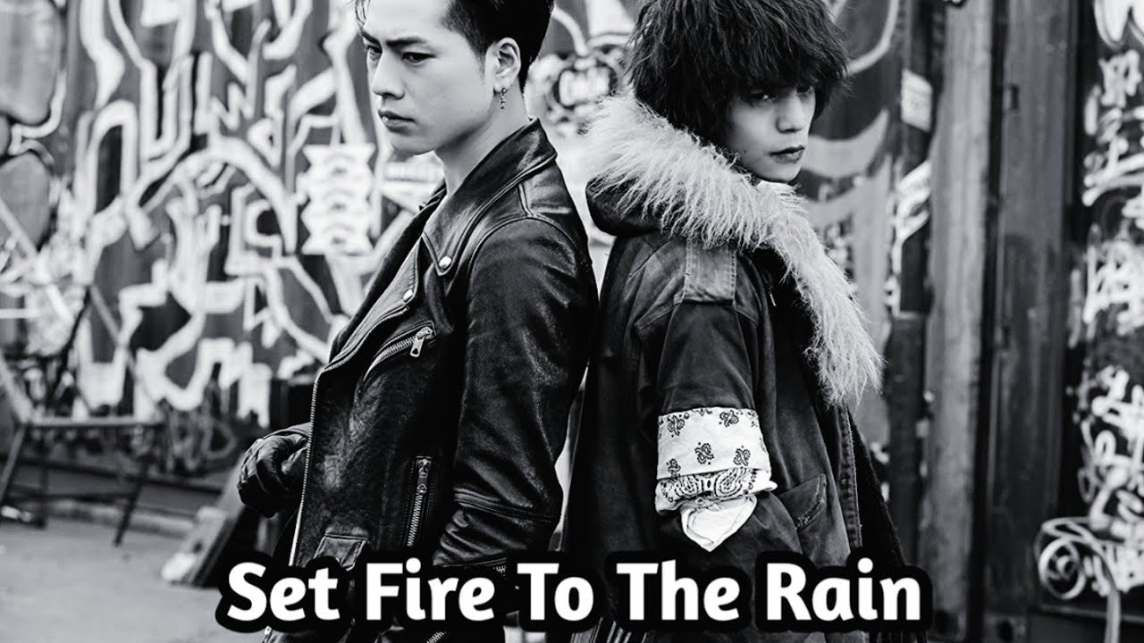 High & Low the worst x (Cross) кадры. Another Love Set Fire the Rain. SYCAMOUR - Set Fire to the Rain.