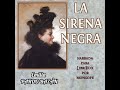 La sirena negra by Emilia PARDO BAZÁN read by Mongope | Full Audio Book