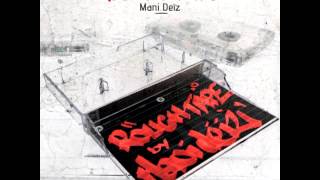 Mani Deïz - Rough Tape - Face B - Track 5