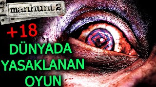 Dünyada Yasaklanan Oyun Manhunt 2