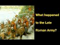What happened to the Late Roman Army?