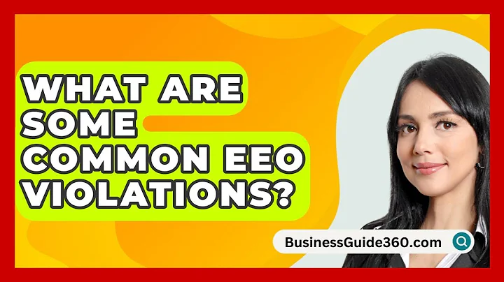 What Are Some Common EEO Violations? - BusinessGuide360.com