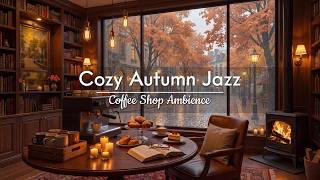 Soft Jazz Instrumental Music 🍂 Warm Coffee Shop, Autumn Rain & Fireplace Ambience for Peaceful Minds screenshot 2