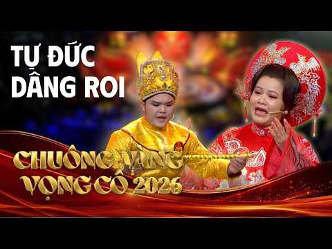 Chuông Vàng Vọng Cổ 2026 | Tuyển chọn 1 | Ngọc Lanh xúc động khi Nhựt Đức hóa thân “Tự Đức dâng roi”
