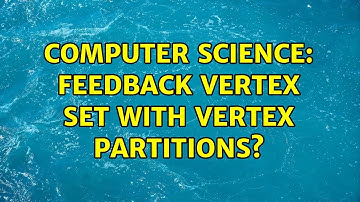 Computer Science: Feedback Vertex Set with vertex partitions?