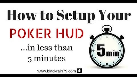 How to Setup Your Poker HUD in Less Than 5 Minutes