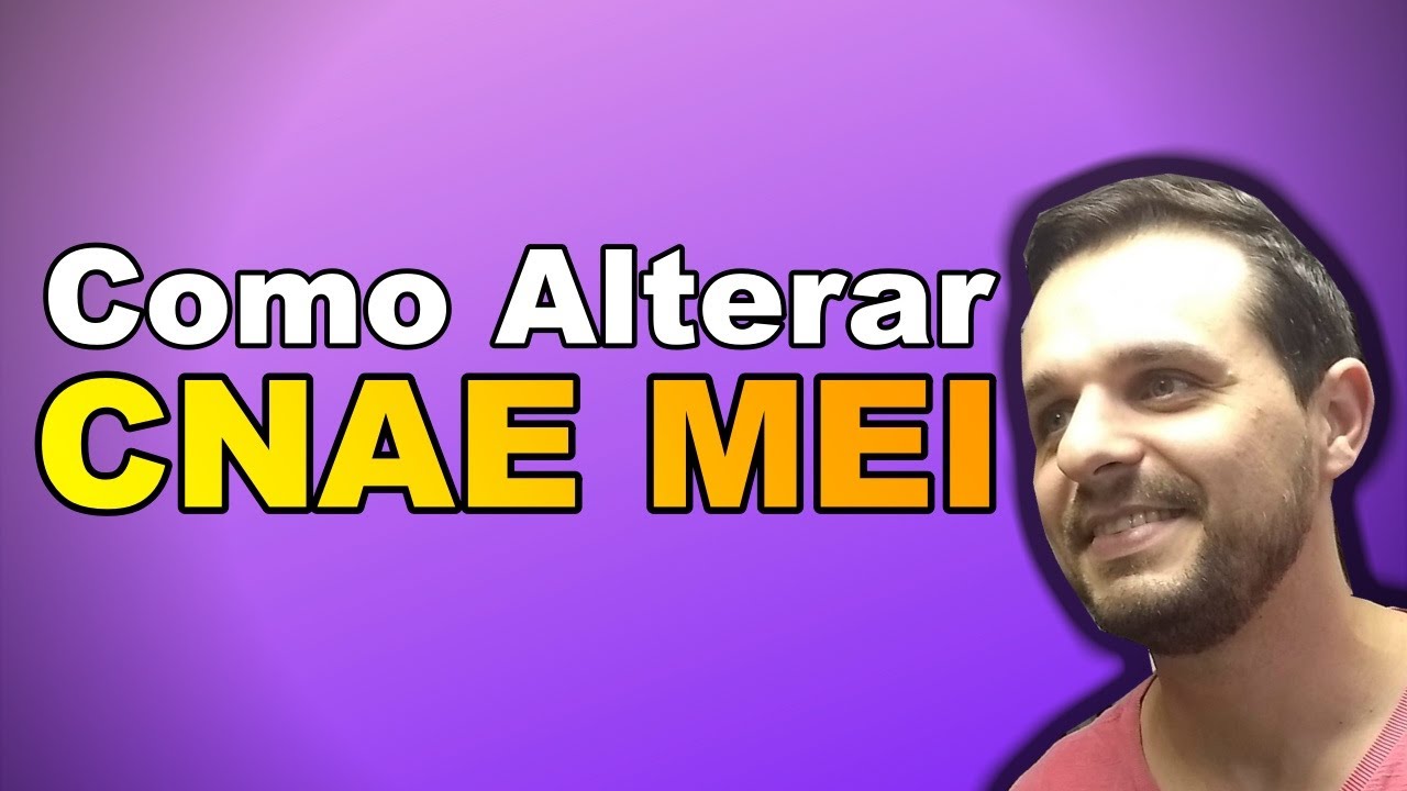 Alterar CNAE MEI [Como Mudar Atividade Primária e Secundária no ...
