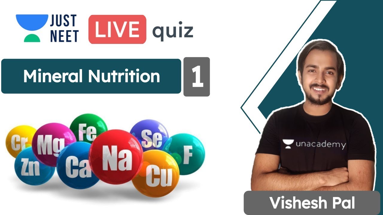 Mineral Nutrition Quiz JUST NEET Vishesh Pal YouTube