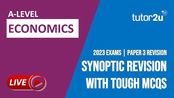 Paper 3 (2023 ) Tough MCQs | A-Level Economics Exam Revision