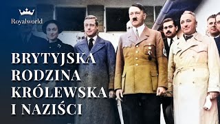 Brytyjska rodzina królewska i naziści | Dokument historyczny