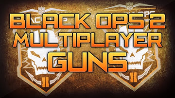Black Ops 2 Multiplayer Guns! BO2 Weapon List Revealed CONFIRMED! CoD BO2 Weapons