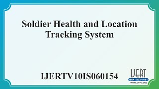 Soldier Health and Location Tracking System
