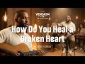 The Version Sessions How Do You Heal A Broken Heart Soulful R B Cover By Andre Valdez 