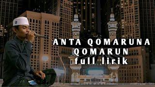 Anta qomaruna qomarun full lirik