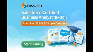 How to Pass Salesforce Certified Business Analyst (BA-201) Exam | Complete Roadmap