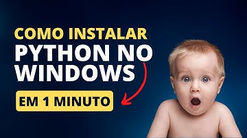 [SIMPLES E RÁPIDO] Como instalar python no windows 10