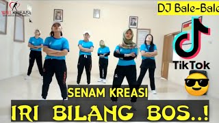 SENAM DJ IRI BILANG BOS (WRL KREASI)