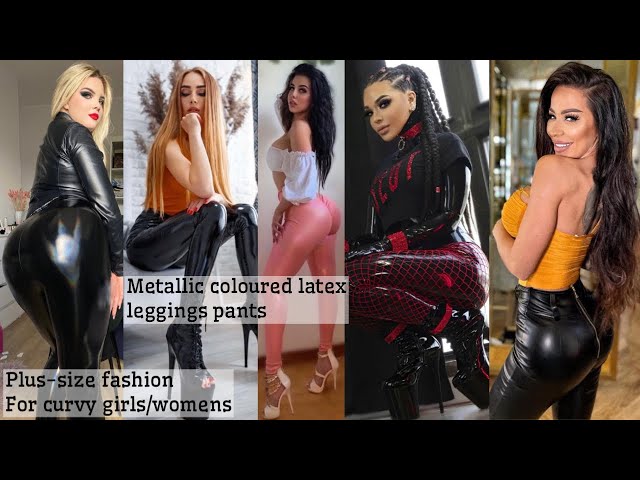 Trendy &fabulous latex & shiny leggings pant for curvy girls #new