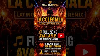 🔥 LA COLEGIALA 🔥 This Afro House Drop Is Addictive!