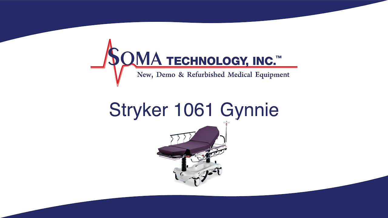 Stryker 1061 Gynnie - Soma Technology, Inc.