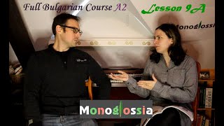 Bulgarian (A2): Lesson 9A