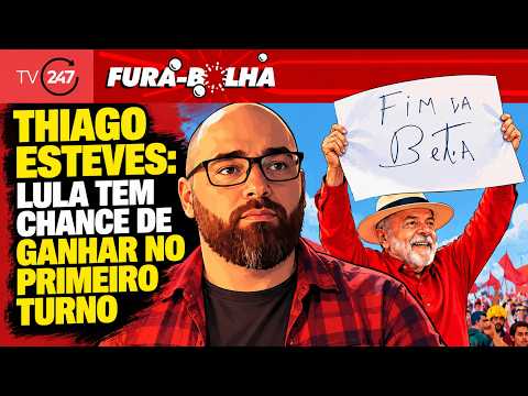 Fura-Bolha - Thiago Esteves: Lula tem chance de ganhar no primeiro turno