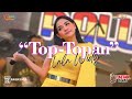 TOP-TOPAN - LALA WIDY | NEW PALLAPA LIVE MUARAREJA - KOTA TEGAL