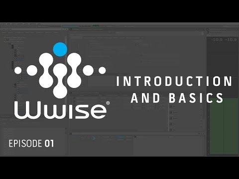 Wwise Tutorial E01