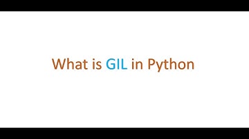 Python Interview questions - what is GIL in python
