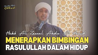 Habib Ali Zaenal Abidin Al Hamid Terbaru 2024