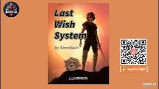 EP 451-464 Last Wish System Novel