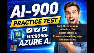 AI-900 Part 16: Language detection, Text classification &amp; Conversational language understanding 2026