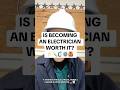 IS BECOMING AN ELECTRICIAN ACTUALLY WORTH IT? #ELECTRICIAN #electricianlife #electriciantips #career