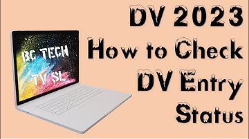DV 2023 How to Check your Entry Status
