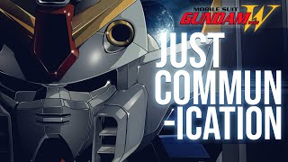 Gundam Wing || "Just Communication" || ENGLISH ver.