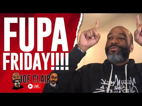 FUPA Friday!!!!