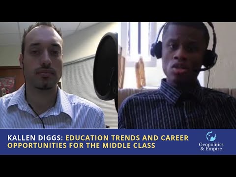 Kallen Diggs: Education Trends & Career Opportunities for the Middle Class