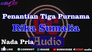 Karaoke Penantian Tiga Purnama Rika Sumalia Nada Pria DCIMT audio