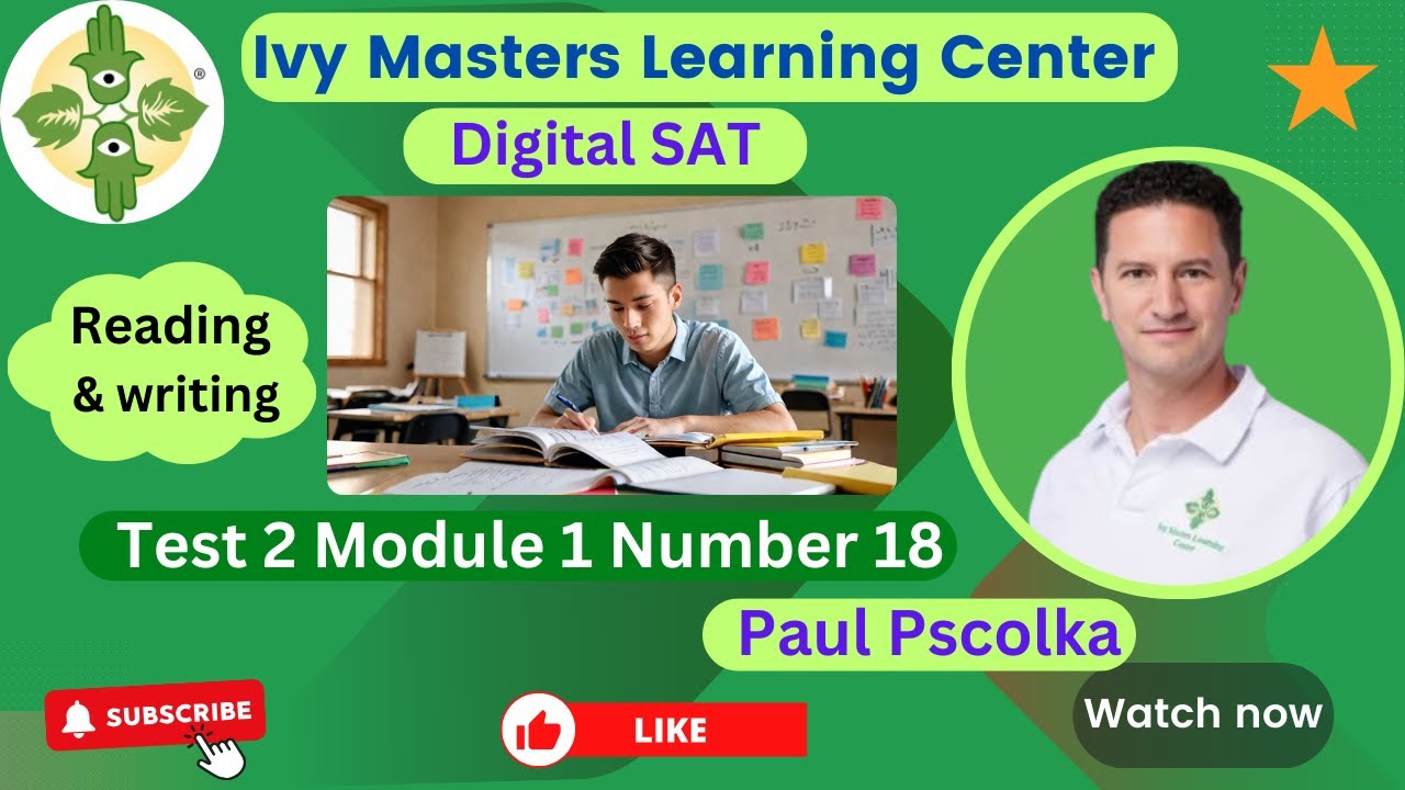 Digital SAT practice test 2 module 1 number 18 reading and writing ...